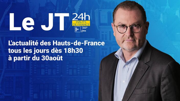 L'info des Hauts-de-France avec Guillaume Desplanques, c'est tous les jours à 18h30 dès le 30 août